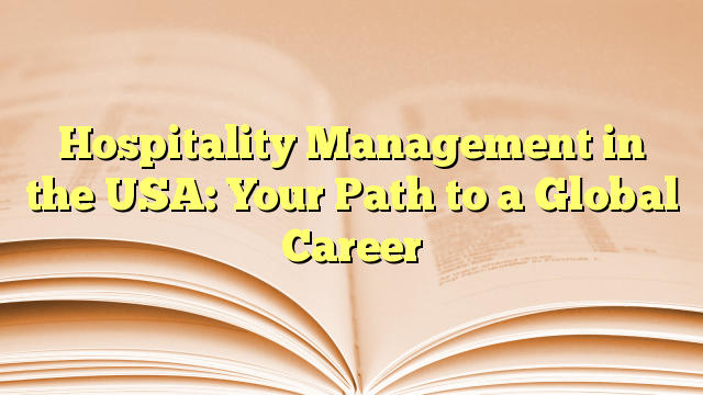 Hospitality Management to study in USA
