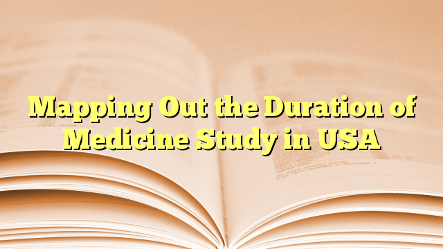 Mapping Out the Duration of Medicine Study in USA