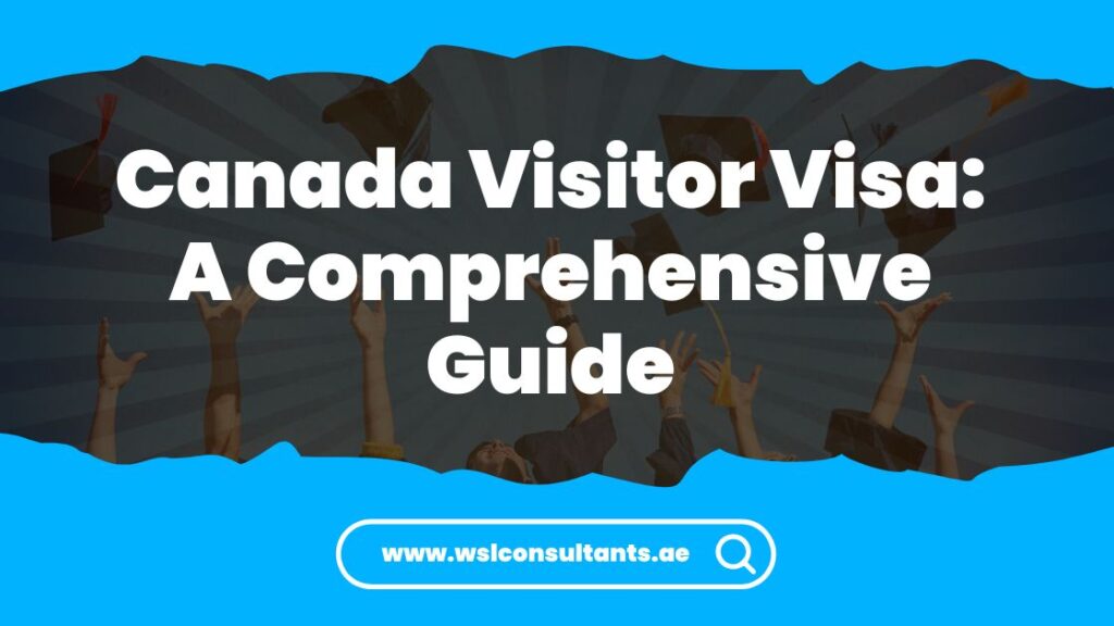 Canada Visitor Visa