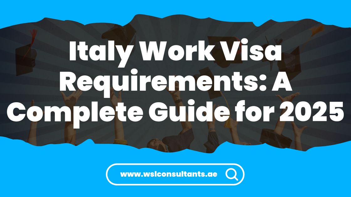 Italy Work Visa Requirements