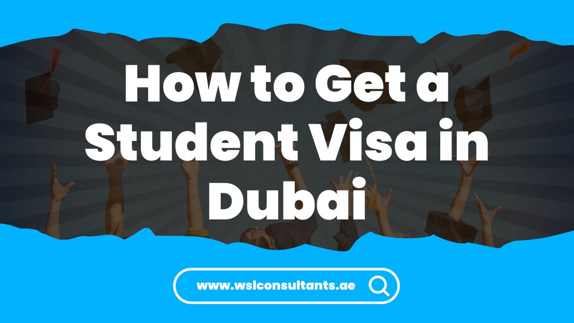 Student Visa in Dubai