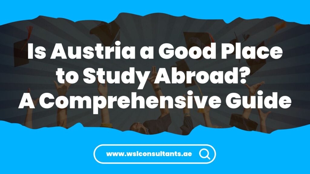 Is Austria a Good Place to Study Abroad?