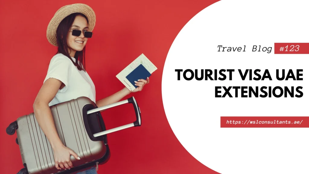 Tourist Visa UAE Extensions 