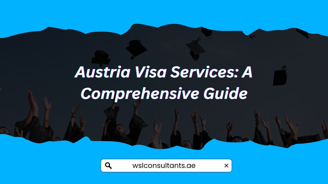 austria visa services