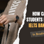 How Can Dubai Students Improve IELTS Band Score in Reading Module