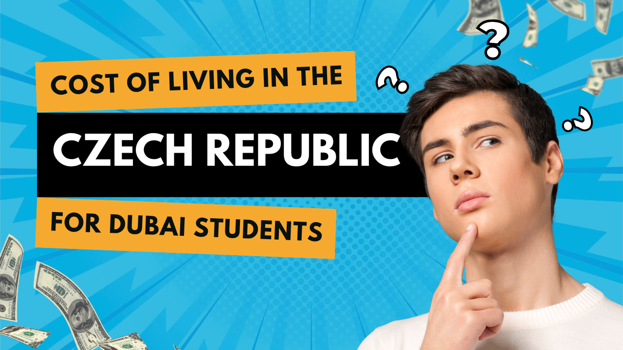 Cost of Living in the Czech Republic for Dubai Student