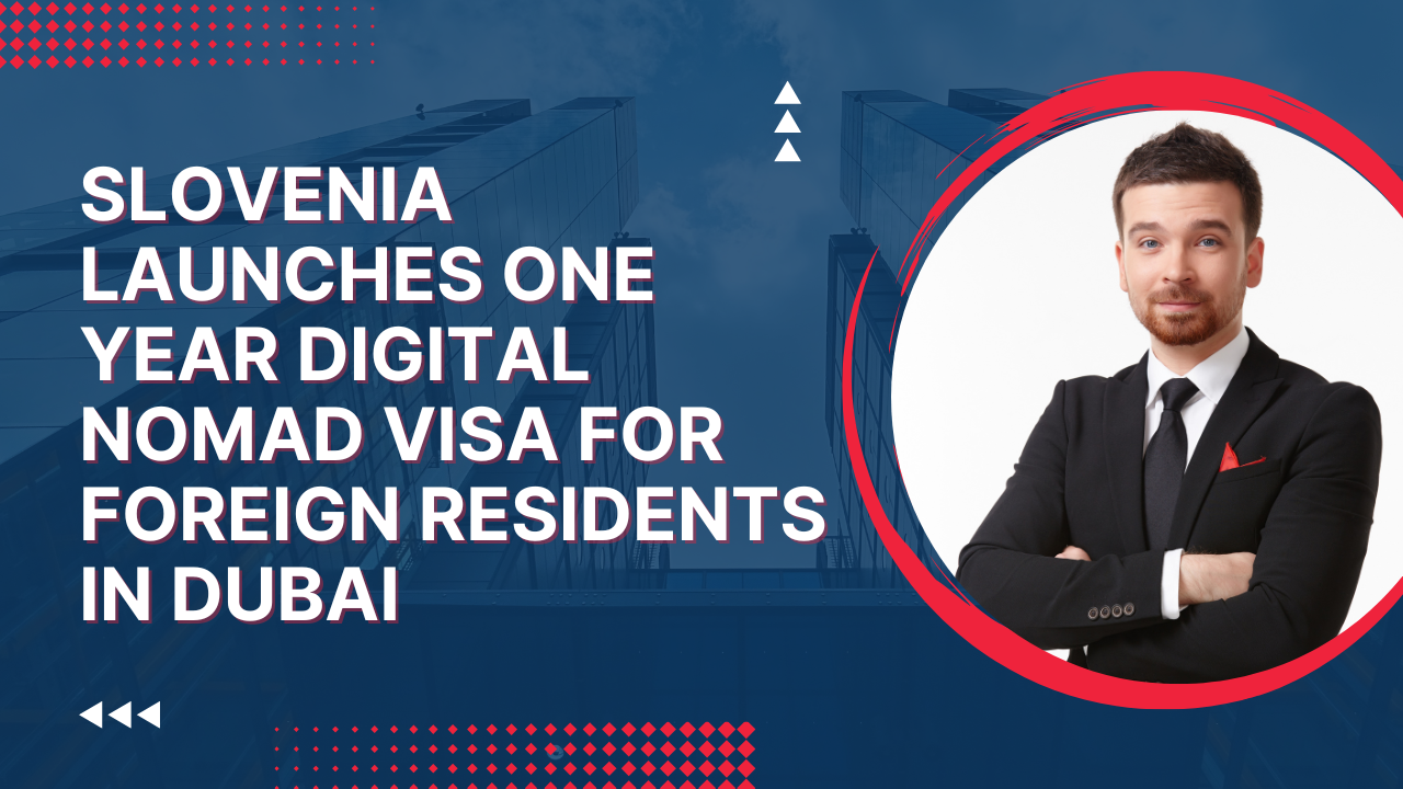 Digital Nomad Visa for Foreign Residents in Dubai