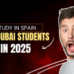 Study in Spain for Dubai Students in 2025