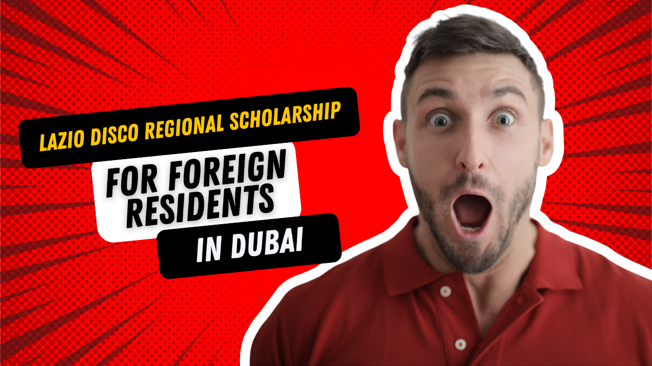 Lazio DiSCo Regional Scholarship for Foreign Residents in Dubai