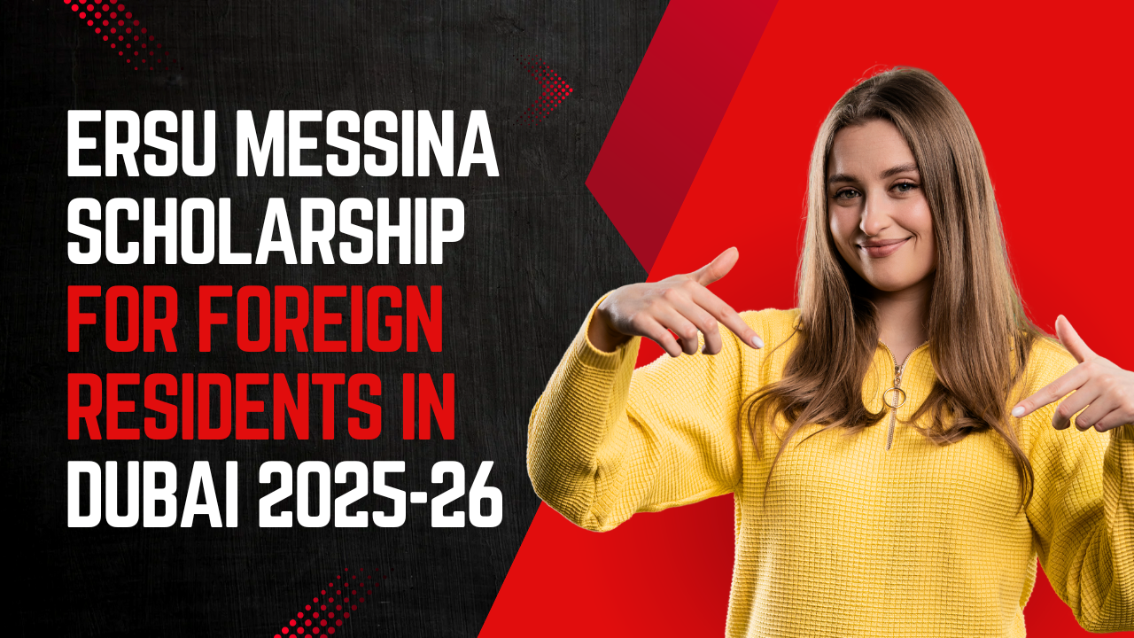 ERSU Messina Scholarship for Foreign Residents in Dubai 2025-26