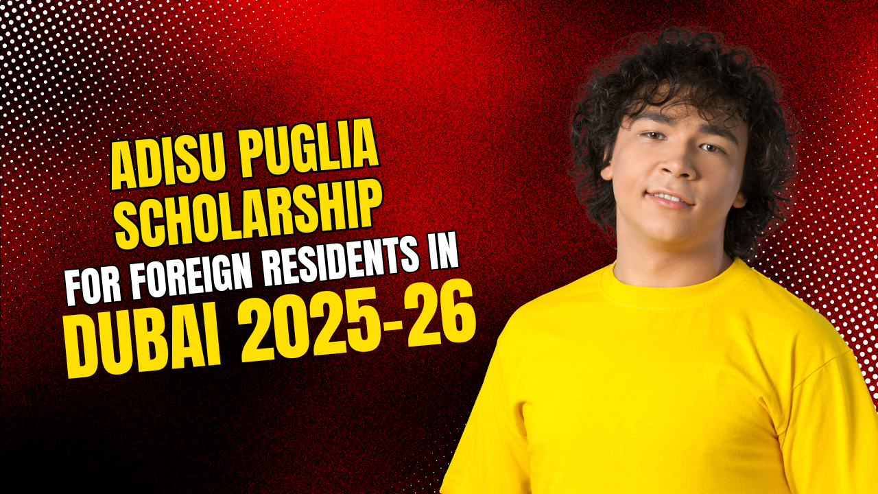 ADISU Puglia Scholarship for Foreign Residents in Dubai 2025-26