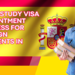Spain Study Visa Appointment Process for Foreign Residents in Dubai