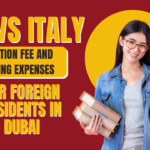 UK vs Italy – Tuition Fee and Living Expenses for Foreign Residents in Dubai