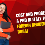 Cost and Process of a PhD in Italy for Foreign Residents in Dubai