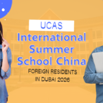 UCAS International Summer School China for Foreign Residents in Dubai 2026