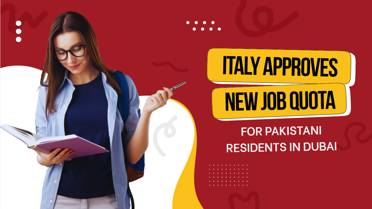 Italy Approves New Job Quota for Pakistani Residents in Dubai