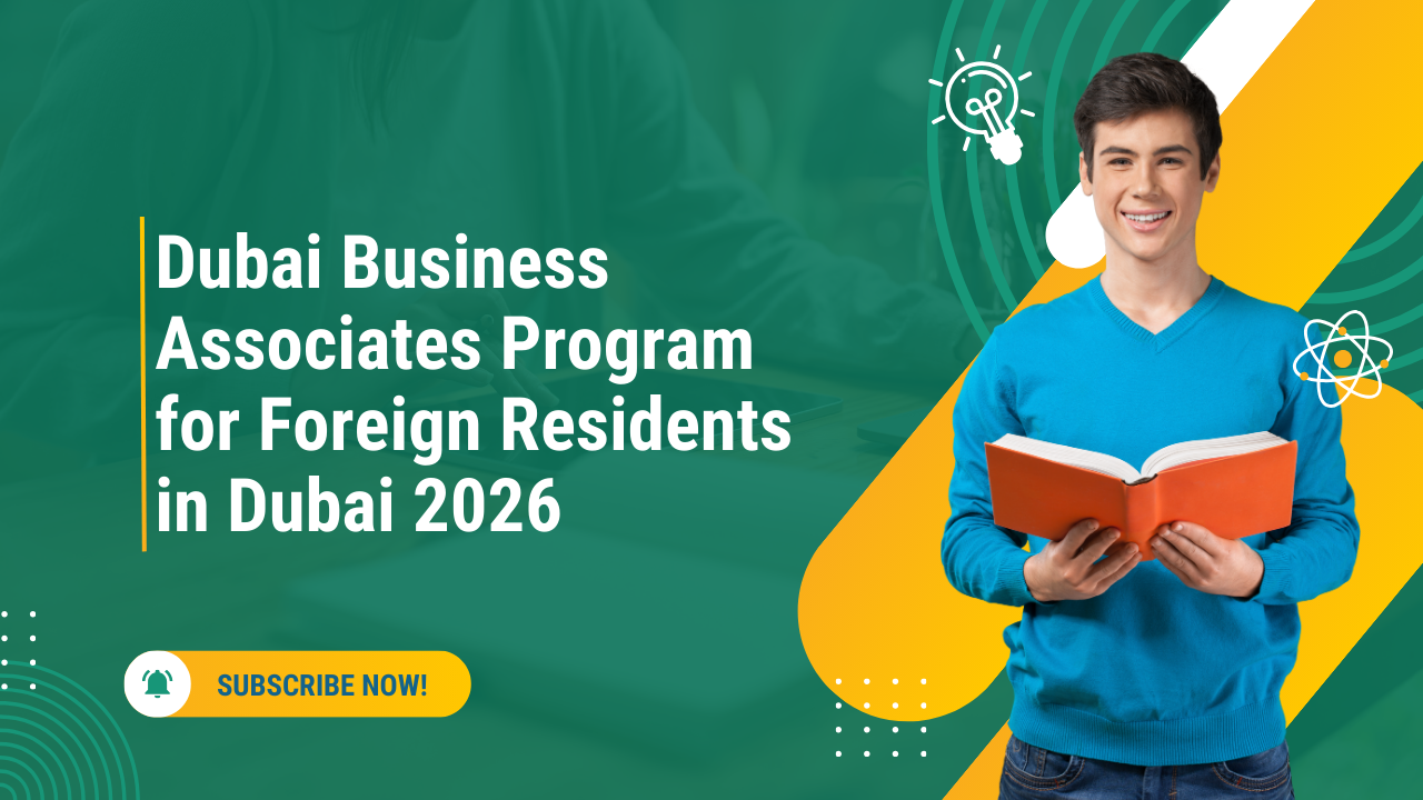 Dubai Business Associates Program for Foreign Residents in Dubai 2026